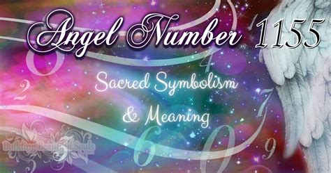 1155 meaning love|1155 Angel Number Meaning, Spirituality, Twin Flame,。